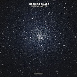 Amado, Rodrigo / Mota / Faustino / Ferrandini: Wire Quartet