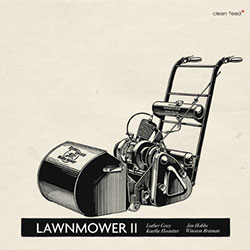 Gray / Hobbs / Hostetter / Braman: Lawnmower II