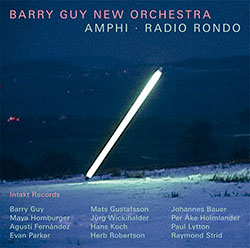 Guy, Barry New Orchestra: Amphi + Radio Rondo (Intakt)