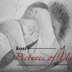 Kosi: Pictures Of Us (Kosi)