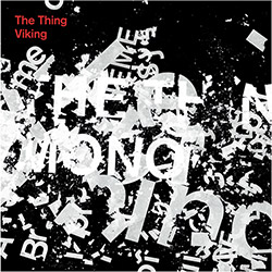 Thing, The: Viking [VINYL 7-Inch]