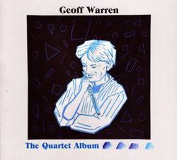 Warren, Geoff: The Quartet Album