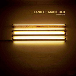 Land of Marigold (Joshua Zubot & Ellwood Epps): Creosote