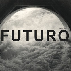 Sousa / Berthling / Ferrandini: Casa Futuro