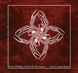 Phillips, Dave / Hiroshi Hasegawa: Insect Apocalypse