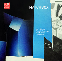 Matchbox (Djikstra / Karayorgis / McBride / Newton): Matchbox