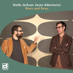Jackson, Keefe / Jason Adasiewicz: Rows And Rows [VINYL]