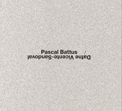 Battus, Pascal / Dafne Vicente-Sandoval : [2 CDs]