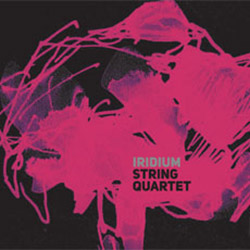 Iridium String Quartet (Rocha / Rodrigues / Rodrigues / Mira): Iridium String Quartet