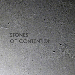 Stones Of Contention : Stones Of Contention