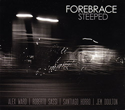 Forebrace (Ward / Sassi / Horro / Doulton): Steeped