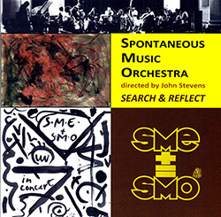 Spontaneous Music Orchestra: Search & Reflect (1973-81) [2 CDs]