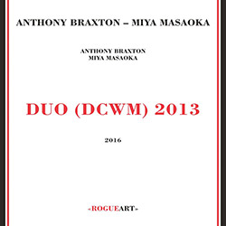 Braxton, Anthony / Miya Masaoka: Duo (Dcwm) 2013 [2 CDs]