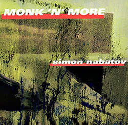 Nabatov, Simon: Monk 'N' More