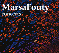 MarsaFouty (Jean-Luc Foussat / Fred Marty): Concerts