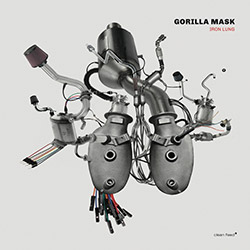 Gorilla Mask (Van Huffel / Fidezius / Fischerlehner): Iron Lung [VINYL]