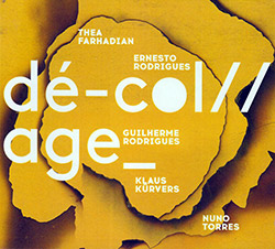Farhadian / Rodrigues / Rodrigues / Kurvers / Torres: De-Col//age_