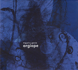 Garcia, Miguel A. : Argiope <i>[Used Item]</i>
