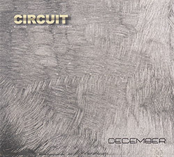 Circuit (Dunmall / Long / Wachsmann / Taylor): December