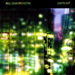 Cram, Paul Orchestra  : Campin Out (Les Disques Victo)