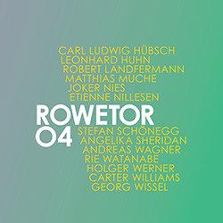 Hubsch, Carl Ludwig: Rowetor 04 | Rowetor 03