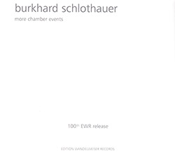 Schlothauer, Burkhard: More Chamber Events [2CDs]