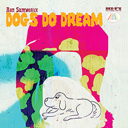 Samworth, Ron (Samworth / Adler / JP Carter / Naylor / Peggy Lee / James Meger): Dogs Do Dream