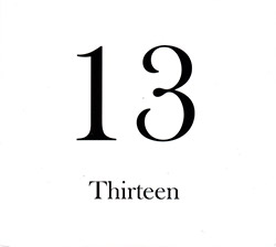 Rowe, Keith / Michael Pisaro-Liu: 13 Thirteen [2 CDs]