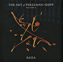 Perelman, Ivo & Matthew Shipp (w/ William Parker / Whit Dickey): The Art Of Perelman-Shipp Volume 5 