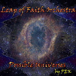 Leap of Faith Orchestra: Possible Universes