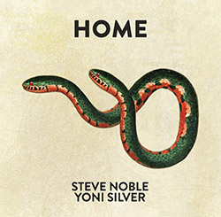 Noble, Steve / Yoni Silver: Home