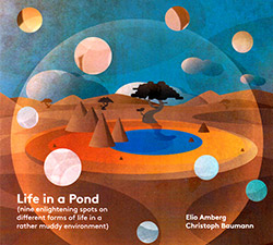Amberg, Elio / Christoph Baumann: Life In A Pond <i>[Used Item]</i> (Creative Sources)