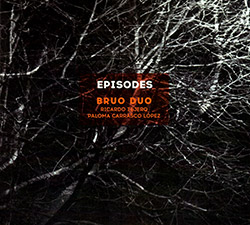 Duo Bruo: Episodes (Creative Sources)