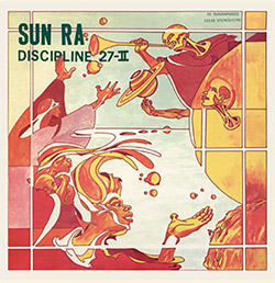 Sun Ra: Discipline 27-II [2017 REMASTER]