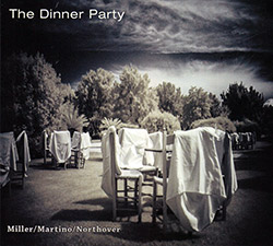 Miller / Martino / Northover: The Dinner Party