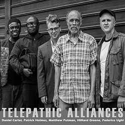 Carter, Daniel / Patrick Holmes / Matthew Putman / Hilliard Greene / Federico Ughi: Telepathic Allia