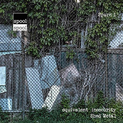 Shed Metal (Daniel Kernohan / Dan Lander): Equivalent Insecurity