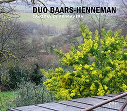 Duo Baars-Henneman: Canzoni di Primavera (Wig)