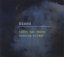 Hwang, Jason Kao  (Bynum / Daley / Drury / Filiano / Li / Swell / Guowei): Blood