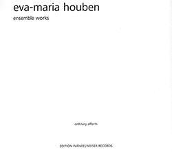 Houben, Eva-Maria : Ensemble Works [2 CDS]