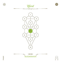 Klezmerson: The Book Beri'ah Vol 6-Tiferet (Tzadik)