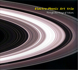 Electro-Phonic Art Trio (Casserley / Wachsmann / Taylor): Through The Rings Of Saturn