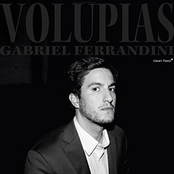 Ferrandini, Gabriel (w/ Faustino / Sousa): Volupias [VINYL]