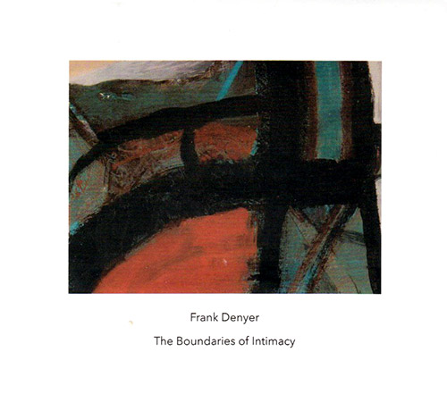 Denyer, Frank: The Boundaries of Intimacy