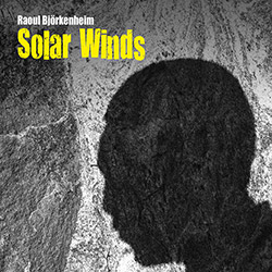 Bjorkenheim, Raoul: Solar Winds