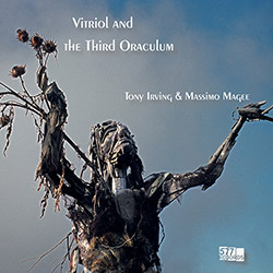 Irving, Tony / Massimo Magee : Vitriol And The Third Oraculum