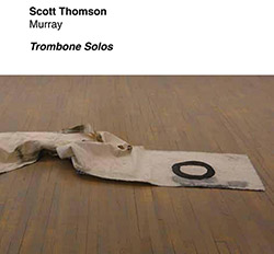 Thomson, Scott: Murray - Trombone Solos