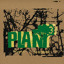 Denley, Jim / Eric Normand: Plant 3 [VINYL]