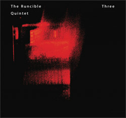 Runcible Quintet, The (Metcalfe / Edwards / Magliocchi / Thompson / Northover): Three