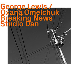 Lewis, George / Ozana Omelchuk (Studio Dan): Breaking News